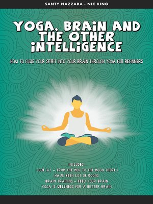 cover image of Yoga, Brain and the other Intelligence